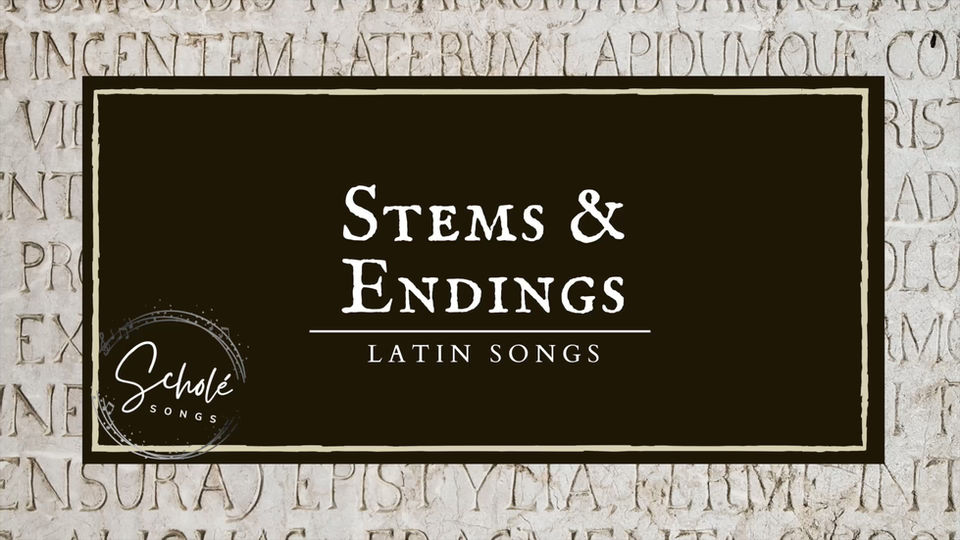 Latin Stems & Endings